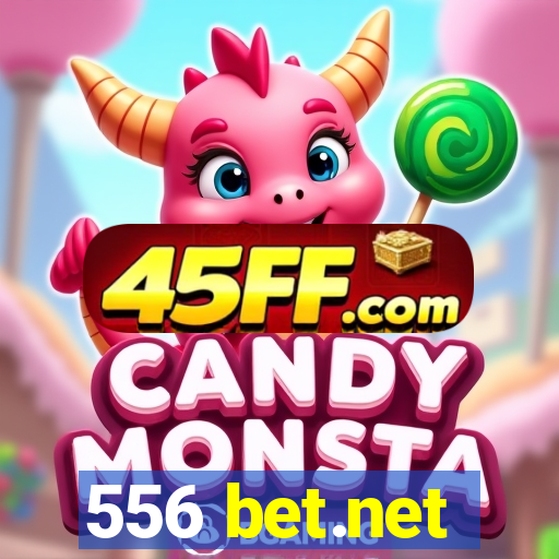 556 bet.net